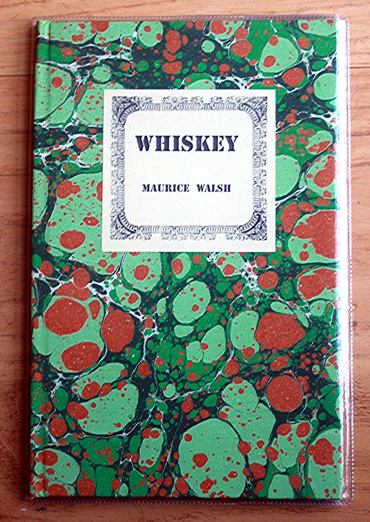 Whiskey - Maurice Walsh.JPG